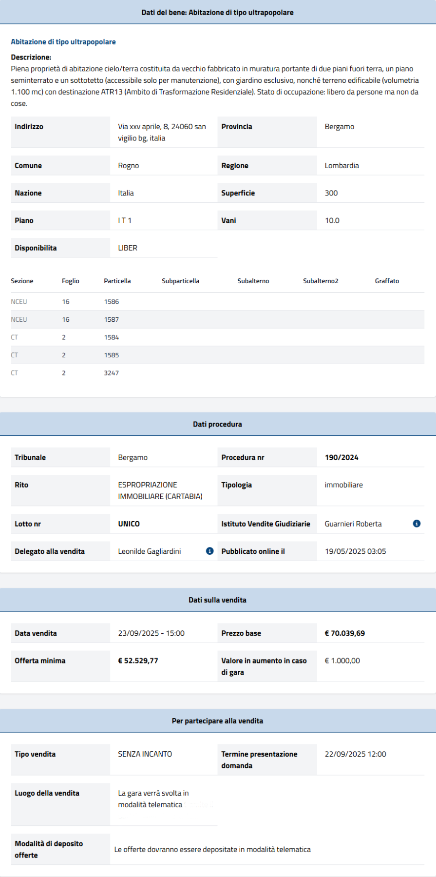 Dati tecnici asta immobiliare Informazioni asta immobiliare