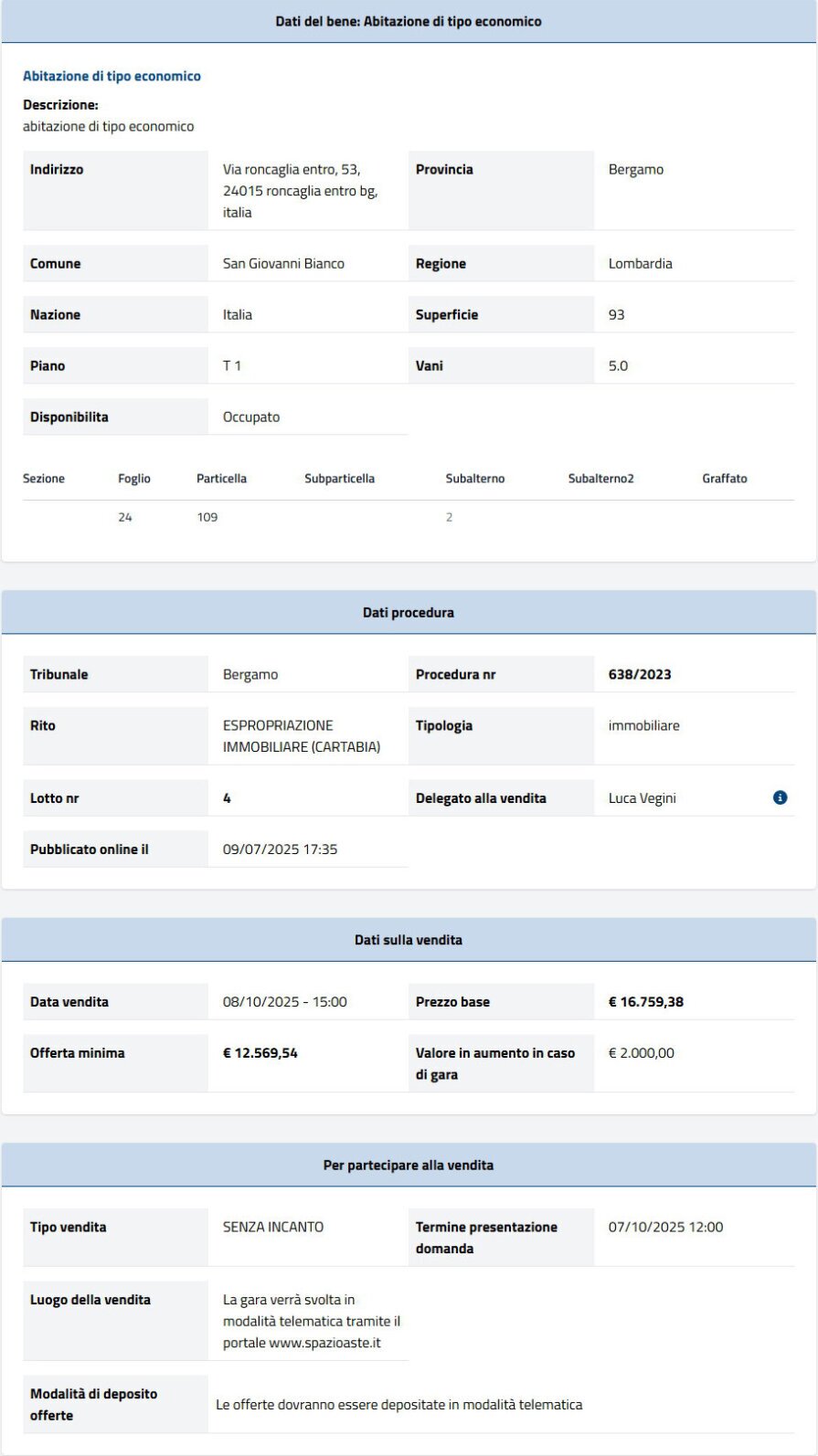 Dati tecnici asta immobiliare Informazioni asta immobiliare
