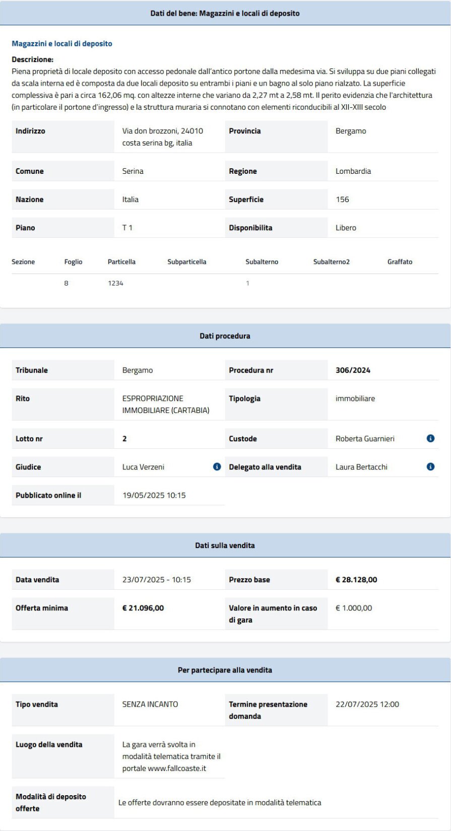 Dati tecnici asta immobiliare Informazioni asta immobiliare