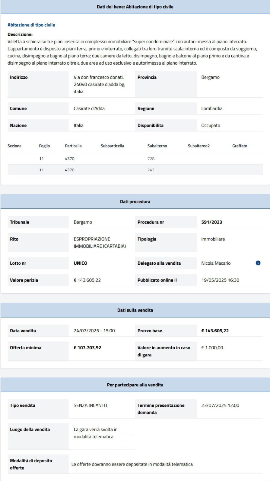 Dati tecnici asta immobiliare Informazioni asta immobiliare